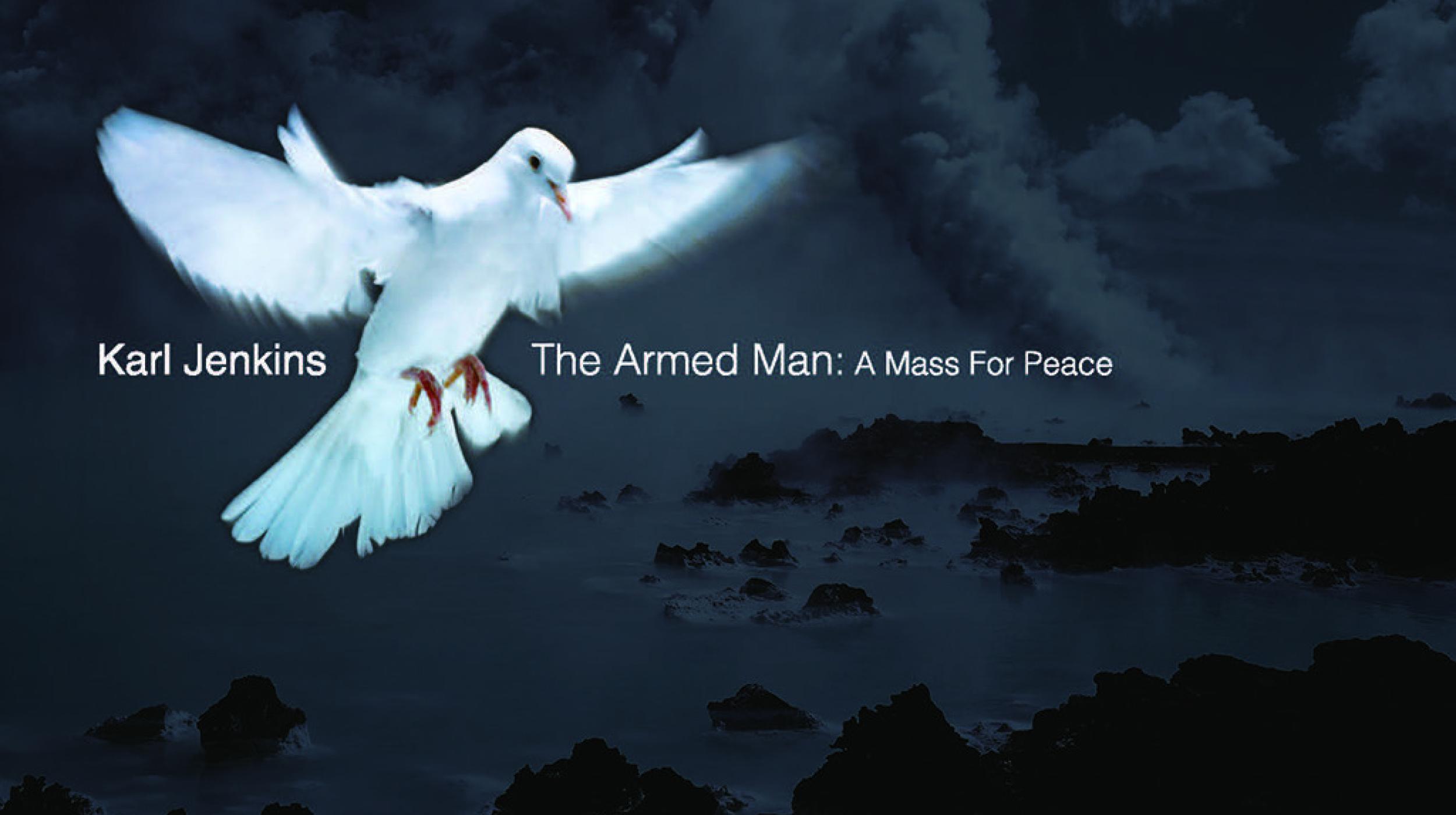 Lancaster Singers: The Armed Man