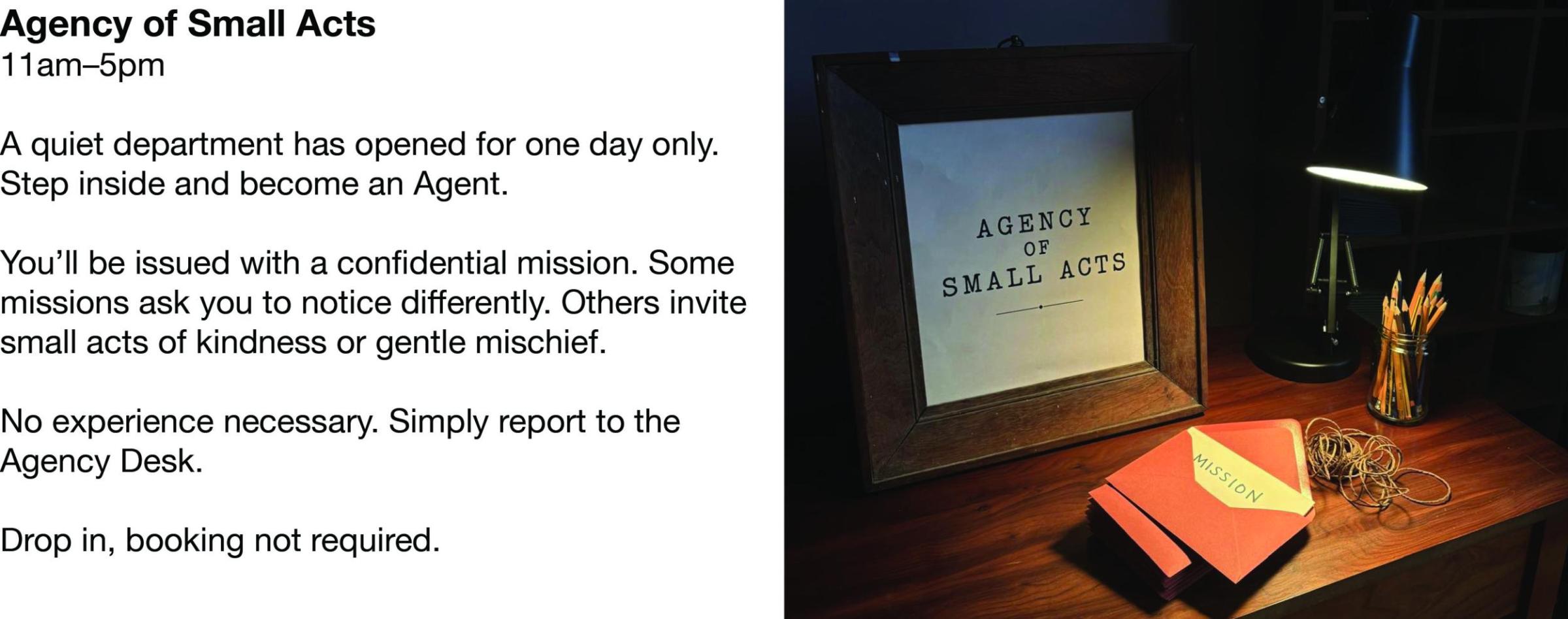 Agency Of Small Acts Update